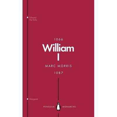 William I (Penguin Monarchs), Taschenbuch von Marc Morris, Penguin Books, 978-0-14-198746-0