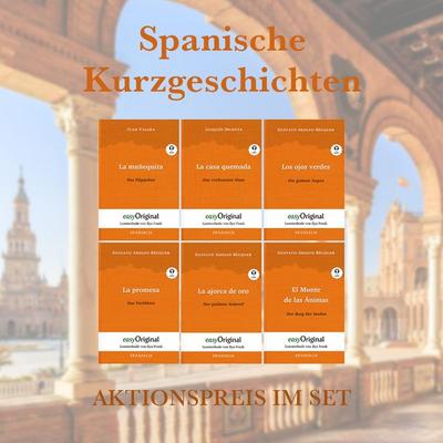 Spanische Kurzgeschichten (mit kostenlosem Audio-Download-Link), Set von Gustavo Adolfo Becquer,Joaquín Dicenta,Juan Valera, EasyOriginal Verlag,