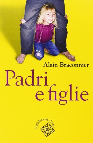 Alain Braconnier - Padri e figlie - Preis vom 18.10.2026 19:22:15 h