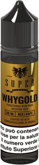 Super Flavor Why Gold  Liquido Mix&vape 30ml Babà Rum
