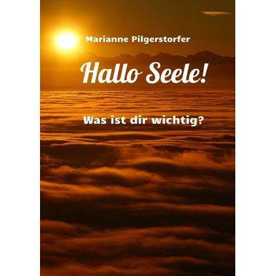 Hallo Seele! -
