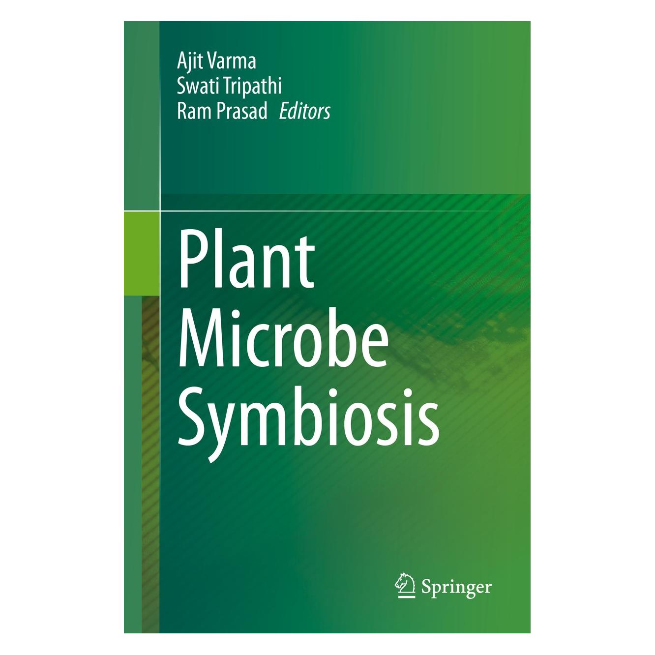 Springer Plant Microbe Symbiosis (Englisch, Hardcover, Ajit Varma, Ram Prasad, Swati Tripathi) (9783030362478)
