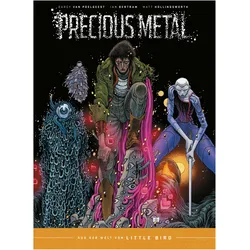Precious Metal, Comics + Manga von Matt Hollingsworth, Darcy Van Poelgeest, Ian Bertram