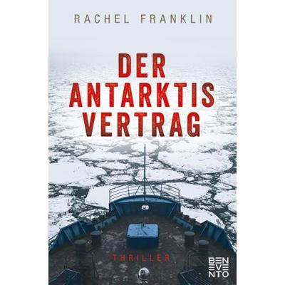 Der Antarktisvertrag, Taschenbuch von Rachel Franklin, Benevento