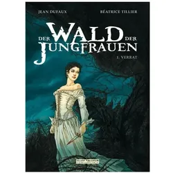 Der Wald der Jungfrauen 01 Verrat. Vorzugsausgabe, Comics + Manga von Jean Duffaux