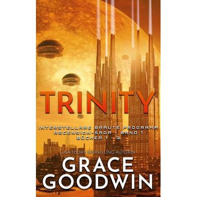 Trinity: Ascension-Saga, Taschenbuch von Grace Goodwin, KSA publishing, 978-1-79591-707-0