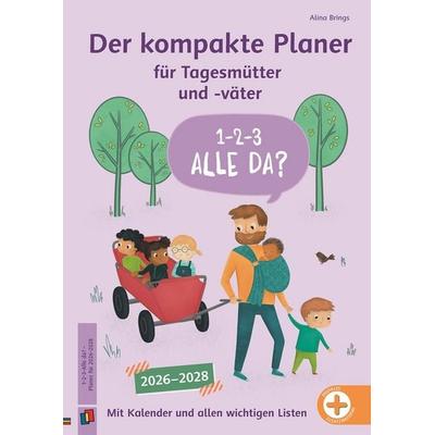 1–2–3–Alle da? Der kompakte Planer für Tagesmütter und -väter