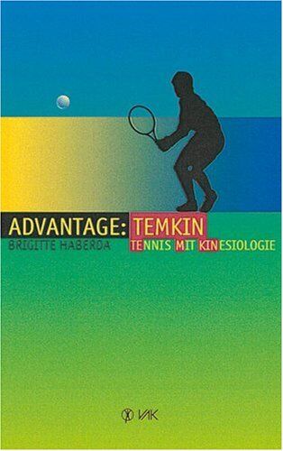 Brigitte Haberda - Advantage: TEMKIN: TEnnis Mit KINesiologie - Preis vom 30.09.2026 09:01:18 h