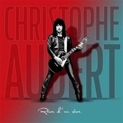 Reve D'un Reve (Bonustracks CD) - Christophe Aubert, CD