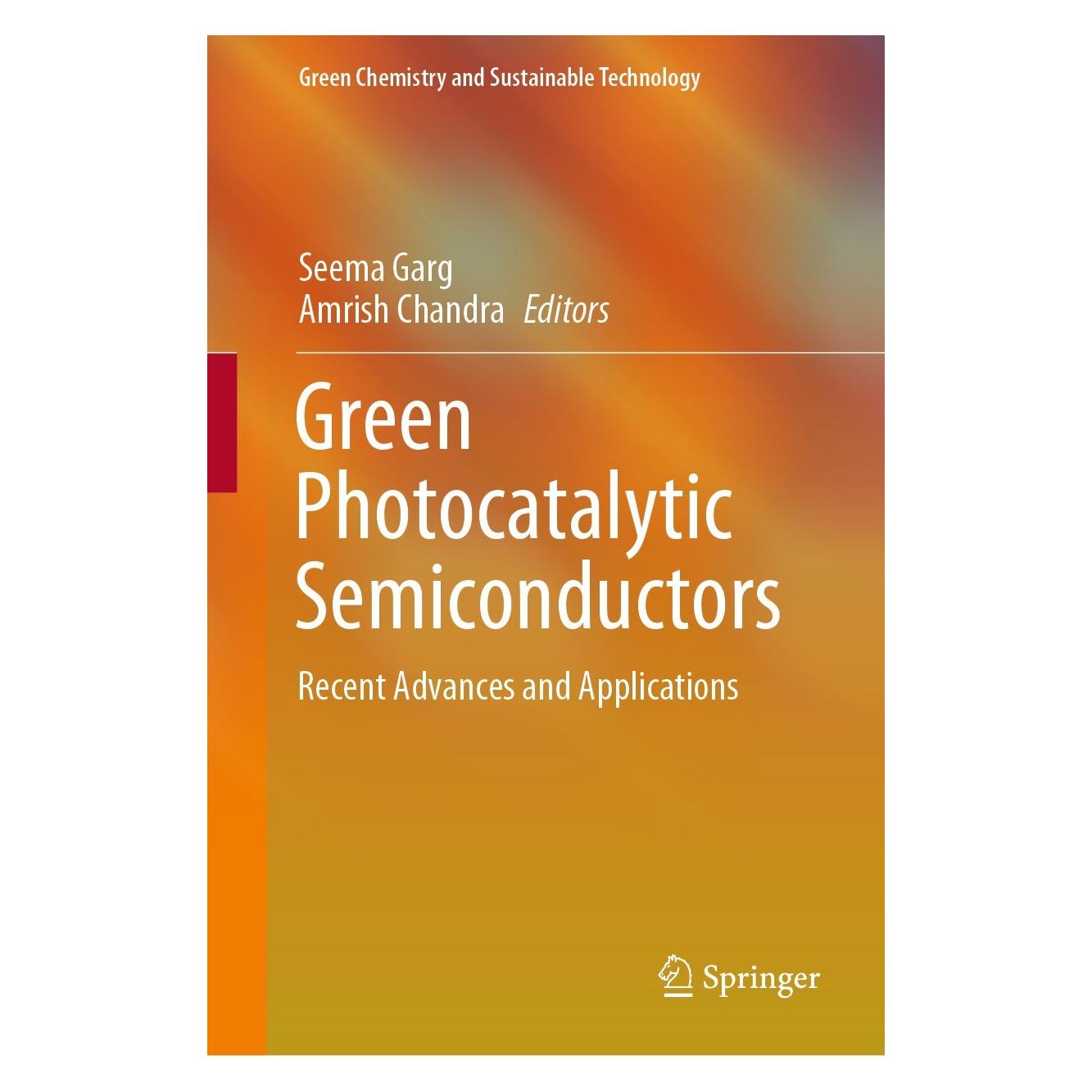Springer Green Photocatalytic Semiconductors (Englisch, Hardcover, Amrish Chandra, Seema Garg) (9783030773700)