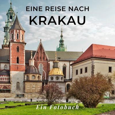 Eine Reise nach Krakau, Taschenbuch von Tania Sardi, 27amigos, 978-3-7505-1538-3