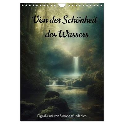 Von der Schönheit des Wassers (Wandkalender 2026 DIN A4 hoch), CALVENDO Monatskalender