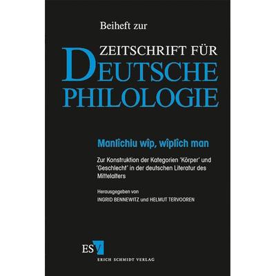 Manlîchiu wîp, wîplîch man, Taschenbuch von Ingrid Bennewitz,Helmut Tervooren, Erich Schmidt Verlag, 978-3-503-04923-3