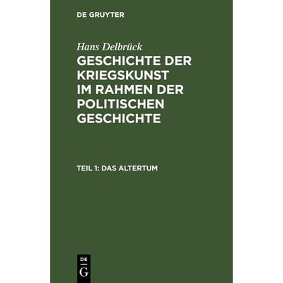Das Altertum, Gebundene Ausgabe von , De Gruyter, 978-3-11-000483-0