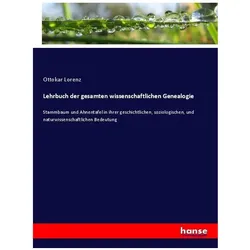 Lehrbuch der gesamten wissenschaftlichen Genealogie, Fachbücher von Ottokar Lorenz