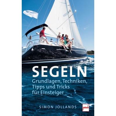 SEGELN, Taschenbuch von Simon Jollands, Motorbuch Verlag, 978-3-613-50919-1