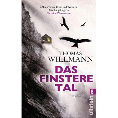 Das finstere Tal, Taschenbuch von Thomas Willmann, Ullstein Taschenbuch Verlag