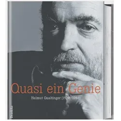 Quasi ein Genie - Helmut Qualtinger (1928 - 1986), Belletristik