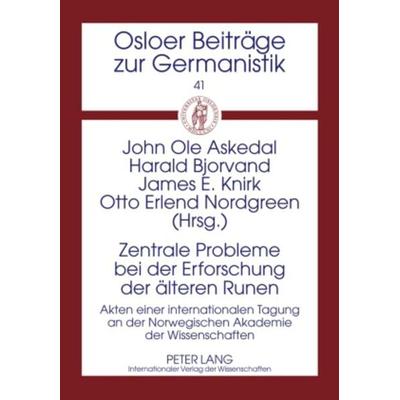 Zentrale Probleme bei der Erforschung der aelteren Runen, Gebundene Ausgabe von , Peter Lang GmbH, Internationaler Verlag der Wissenschaften,