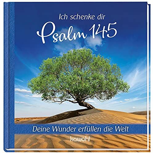 Ich schenke dir Psalm 145: Deine Wunder erfüllen die Welt - Preis vom 30.09.2026 09:01:18 h