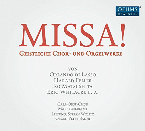 Carl-Orff-Chor Marktoberdorf - Missa! Geistliche Chor- und Orgelwerke - Preis vom 09.10.2026 07:28:09 h