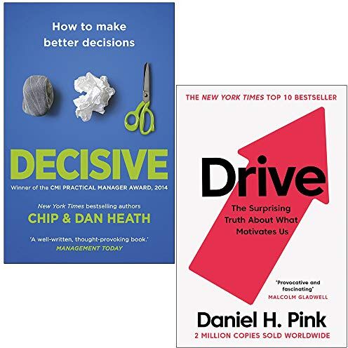 Random House Business/Canongate Books Decisive & Drive 2 Book Collection Set by Chip Heath, Dan Heath & Daniel H. Pink – Decision Making & Motivation Collection