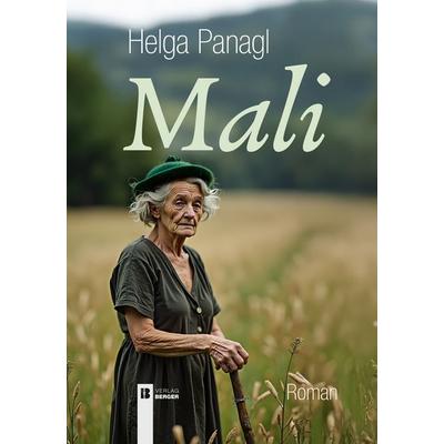 Mali, Taschenbuch von Helga Panagl, Berger & Söhne, Ferdinand, 978-3-99137-090-1