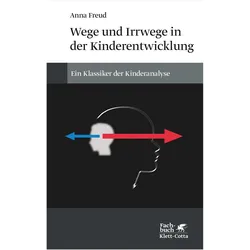 Wege und Irrwege in der Kinderentwicklung, Fachbücher von Anna Freud