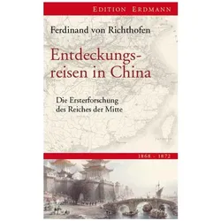 Entdeckungsreisen in China, Reisebücher von Ferdinand von Richthofen