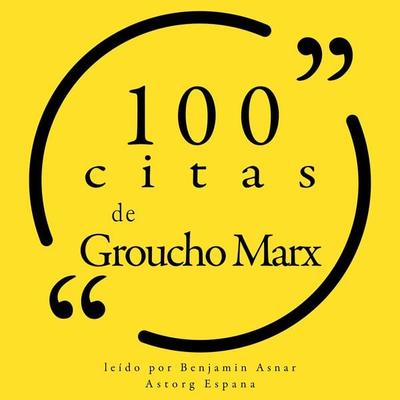 100 citas de Groucho Marx - Groucho Marx, Audio, 9782821163959