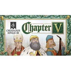 Crusader Kings III: Chapter V