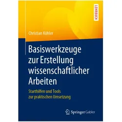 Köhler:Basiswerkzeuge zur Erstellung wi, Fachbücher von Christian Köhler