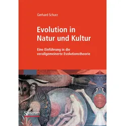 Evolution in Natur und Kultur, Fachbücher von G. Schurz