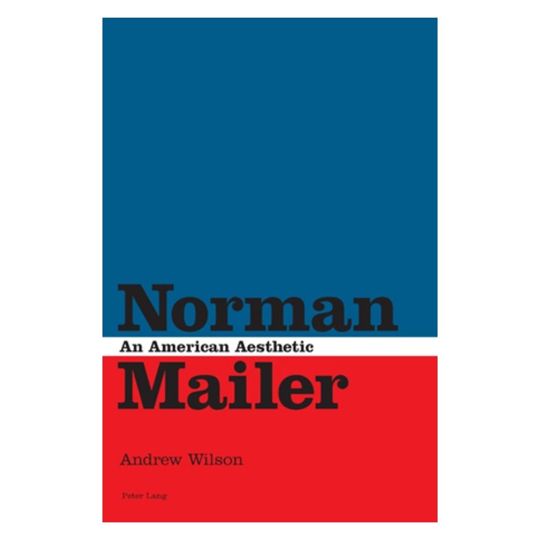 Peter Lang Norman Mailer (Englisch, Softcover, Andrew Wilson) (56024154)