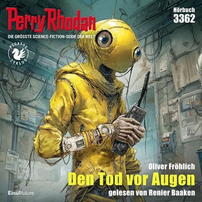 Perry Rhodan 3362: Den Tod vor Augen - Oliver Fröhlich, Audio, 4069829509466