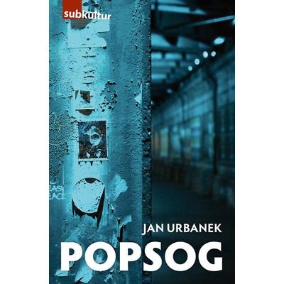 POPSOG, Taschenbuch von Jan Urbanek, Edition Subkultur, 978-3-948949-37-2