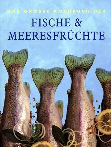 Marten Brandt - Das Grosse Kochbuch der Fische und Meeresfrüchte - Preis vom 17.10.2026 19:25:27 h