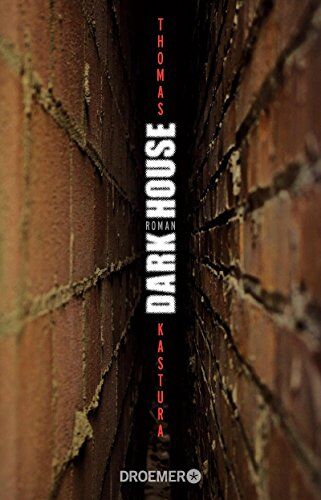 Thomas Kastura - Dark House: Roman - Preis vom 13.10.2026 19:28:25 h