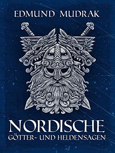 Edmund Mudrak - Nordische Götter- und Heldensagen - Preis vom 11.10.2026 15:43:13 h