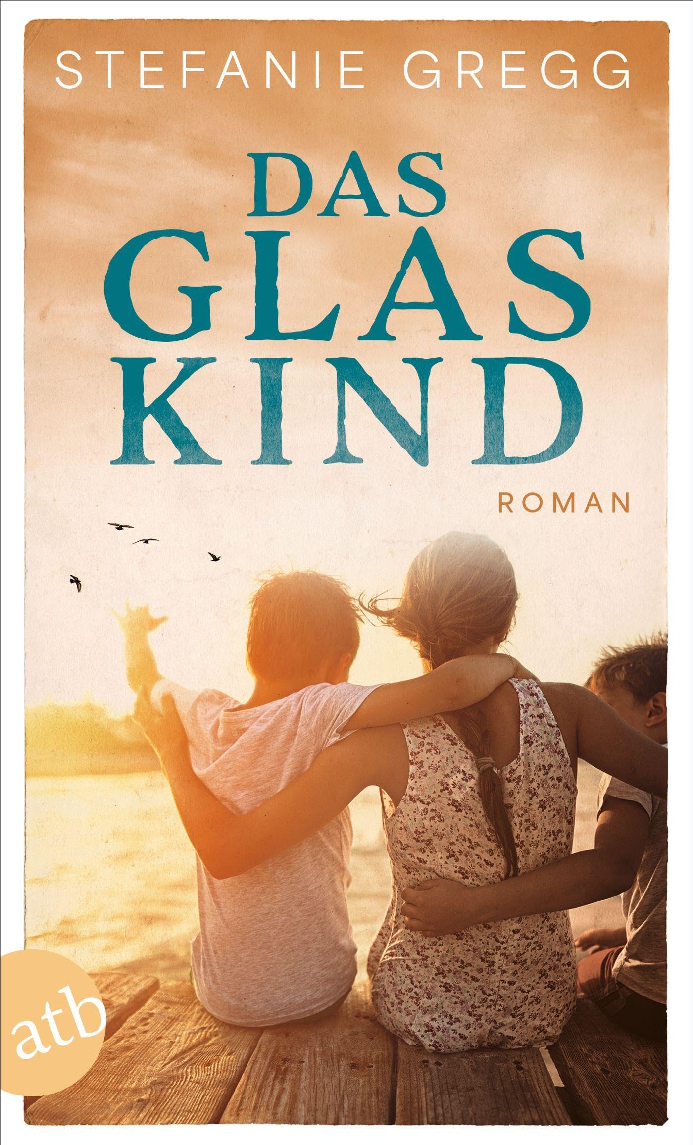 Stefanie Gregg - Das Glaskind: Roman - Preis vom 01.10.2026 17:08:56 h