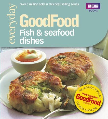 Anonymus - Good Food: 101 Fish & Seafood Dishes: Tried-and-tested Recipes - Preis vom 14.10.2026 23:07:16 h