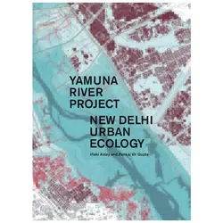 Yamuna River Project, Sachbücher von I±aki Gupta Alday