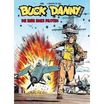 Buck Danny Die Anfänge, Gebundene Ausgabe von Yann, Salleck Publications, 978-3-89908-825-0