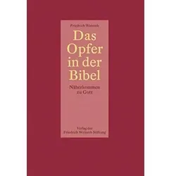 Das Opfer in der Bibel, Fachbücher von Christian Schneider, Friedrich Weinreb