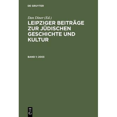 2003, Gebundene Ausgabe von Dan Diner, De Gruyter, 978-3-598-24750-7