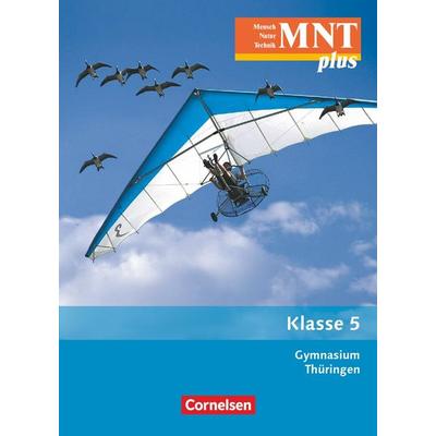 Mensch - Natur - Technik plus 5. Schuljahr - Schülerbuch. Gymnasium Thüringen, Taschenbuch von Siegfried Bresler,Ottokar Grönke,Engelhardt Göbel,Elke
