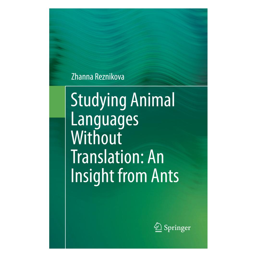 Springer Studying Animal Languages Without Translation: An Insight from Ants (Englisch, Softcover, Zhanna Reznikova) (56008033)