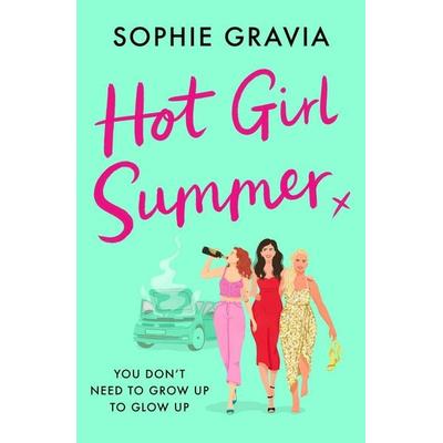 Hot Girl Summer, Taschenbuch von Sophie Gravia, Orion, 978-1-398-71572-1