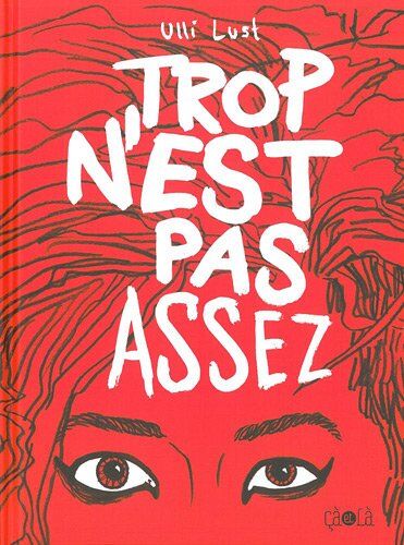 Ulli Lust - Trop n'est pas assez - Preis vom 30.09.2026 09:01:18 h