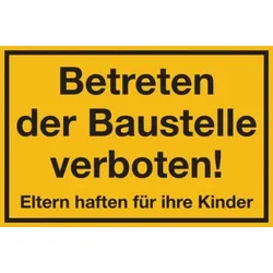 Baustellenschild, Betreten der Baustelle verboten!, 200x300mm, Kunststoff - 300x200x1.5 mm Kunststoff